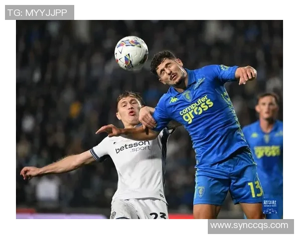 恩波利与布雷西亚激战正酣谁能在这场较量中笑到最后